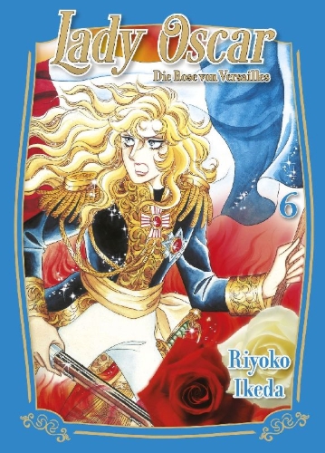 Buchcover und Innenansicht für das Buch: Lady Oscar: Die Rose von Versailles 06
