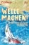 Buchcover und Innenansicht für das Buch: Welle machen! Relaxt wird an einem anderen Tag