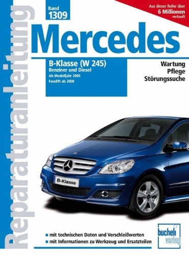 Buchcover und Innenansicht für das Buch: Mercedes B-Klasse (W245) Benziner und Diesel