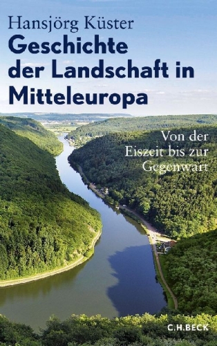 Buchcover und Innenansicht für das Buch: Geschichte der Landschaft in Mitteleuropa