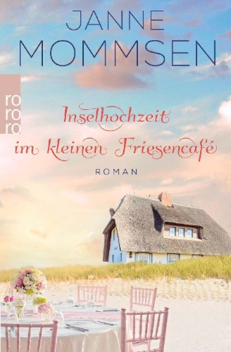Buchcover und Innenansicht für das Buch: Inselhochzeit im kleinen Friesencafé