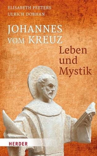 Buchcover und Innenansicht für das Buch: Johannes vom Kreuz - Leben und Mystik