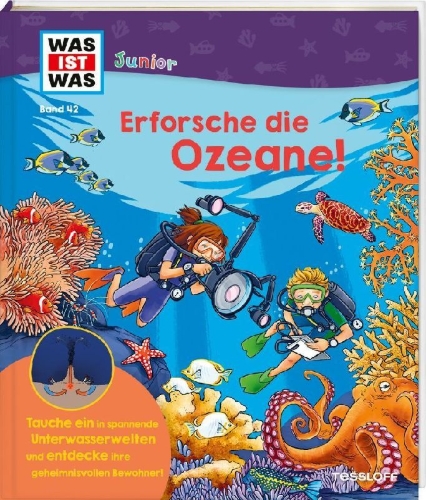 Buchcover und Innenansicht für das Buch: WAS IST WAS Junior Band 42 Erforsche die Ozeane!