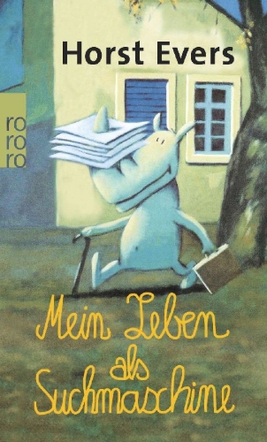 Buchcover und Innenansicht für das Buch: Mein Leben als Suchmaschine
