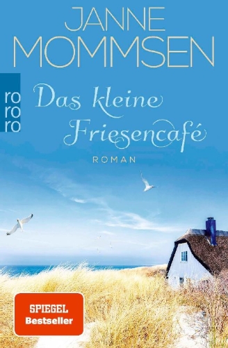 Buchcover und Innenansicht für das Buch: Das kleine Friesencafé