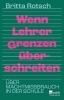 Buchcover und Innenansicht für das Buch: Wenn Lehrer Grenzen überschreiten