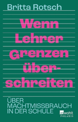 Buchcover und Innenansicht für das Buch: Wenn Lehrer Grenzen überschreiten