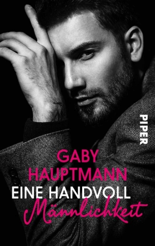 Buchcover und Innenansicht für das Buch: Eine Handvoll Männlichkeit