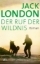 Buchcover und Innenansicht für das Buch:  >The Call of the Wild<  