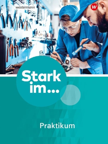 Buchcover und Innenansicht für das Buch: Stark im ... Praktikum - Ausgabe 2023