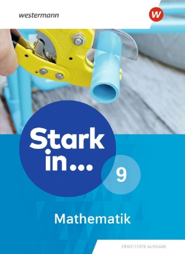 Buchcover und Innenansicht für das Buch: Stark in Mathematik - Schulbuch 9. Erweiterte Ausgabe 2021