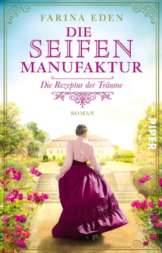 Buchcover und Innenansicht für das Buch: Die Seifenmanufaktur - Die Rezeptur der Träume