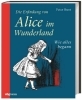 Buchcover und Innenansicht für das Buch: The Making of Lewis Carroll's Alice and the Invention of Wonderland
