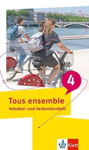 Buchcover und Innenansicht für das Buch: Tous ensemble 4. Vokabel- und Verbenlernheft 4. Lernjahr/5. Lernjahr
