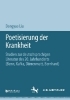 Buchcover und Innenansicht für das Buch: Poetisierung der Krankheit