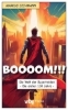 Buchcover und Innenansicht für das Buch: BOOOOM!!!
