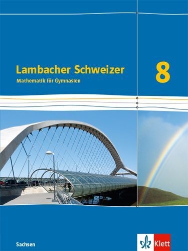Buchcover und Innenansicht für das Buch: Lambacher Schweizer Mathematik 8. Schulbuch Klasse 8. Ausgabe Sachsen