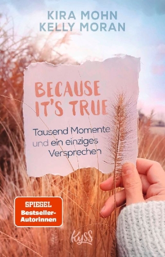 Buchcover und Innenansicht für das Buch: Because It's True - Tausend Momente und ein einziges Versprechen