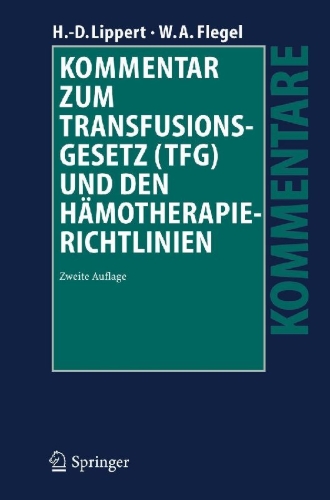 Buchcover und Innenansicht für das Buch: Kommentar zum Transfusionsgesetz (TFG) und den Hämotherapie-Richtlinien