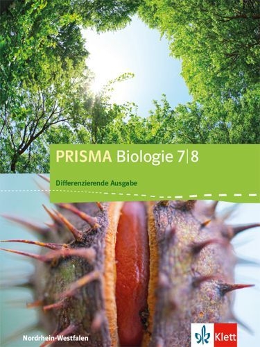 Buchcover und Innenansicht für das Buch: PRISMA Biologie 7/8. Schülerbuch. Differenzierende Ausgabe Nordrhein-Westfalen ab 2018