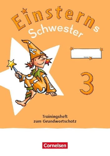 Buchcover und Innenansicht für das Buch: Einsterns Schwester - Sprache und Lesen 3. Schuljahr. Training Grundwortschatz und Grammatik - Verbrauchsma