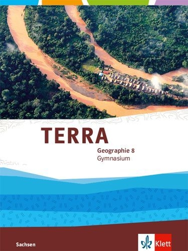 Buchcover und Innenansicht für das Buch: TERRA Geographie 8. Schulbuch Klasse 8.  Ausgabe Sachsen Gymnasium