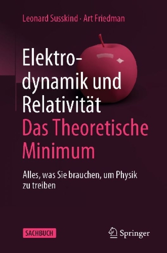 Buchcover und Innenansicht für das Buch: Elektrodynamik und Relativität: Das theoretische Minimum