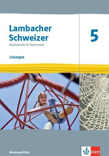 Buchcover und Innenansicht für das Buch: Lambacher Schweizer Mathematik 5. Lösungen Klasse 5. Ausgabe Rheinland-Pfalz