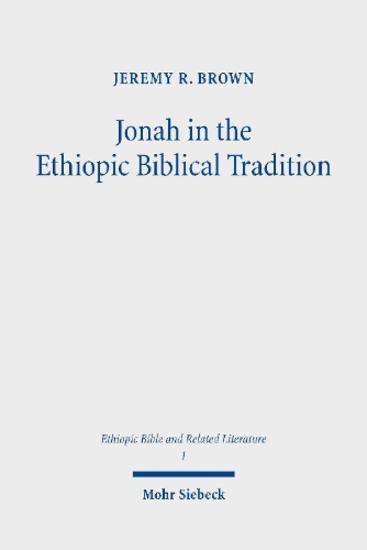 Buchcover und Innenansicht für das Buch: Jonah in the Ethiopic Biblical Tradition