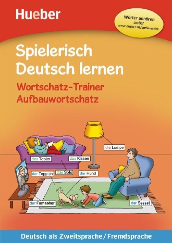 Buchcover und Innenansicht für das Buch: Spielerisch Deutsch lernen - Wortschatz-Trainer - Aufbauwortschatz - neue Geschichten