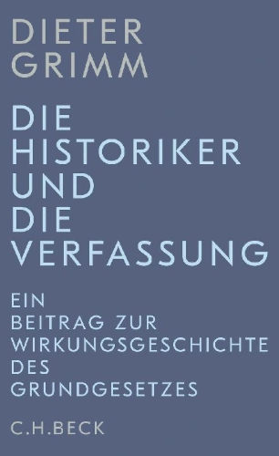 Buchcover und Innenansicht für das Buch: Die Historiker und die Verfassung