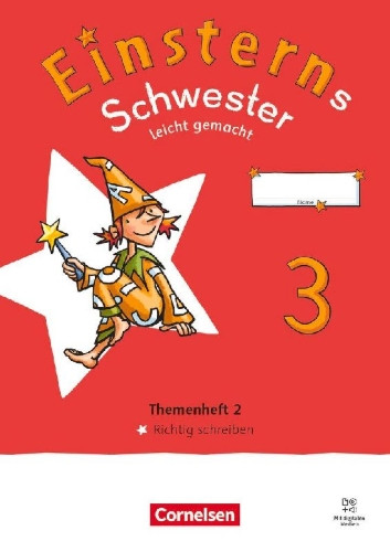 Buchcover und Innenansicht für das Buch: Einsterns Schwester Leicht gemacht 03. Neubearbeitung 2022 - Themenheft 2 - Richtig schreiben - Verbrauchsmaterial