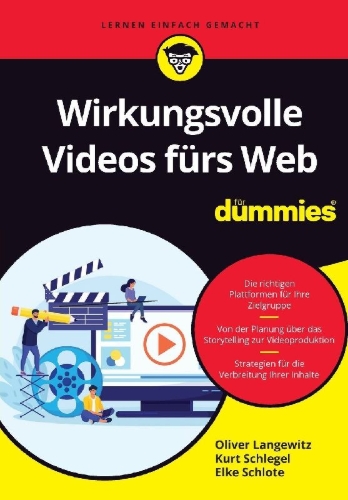 Buchcover und Innenansicht für das Buch: Wirkungsvolle Videos fürs Web für Dummies