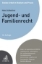 Buchcover und Innenansicht für das Buch: Jugend- und Familienrecht