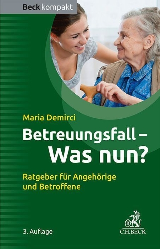 Buchcover und Innenansicht für das Buch: Betreuungsfall - Was nun?