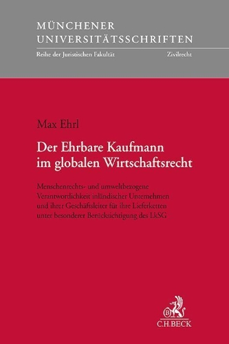 Buchcover und Innenansicht für das Buch: Der Ehrbare Kaufmann im globalen Wirtschaftsrecht