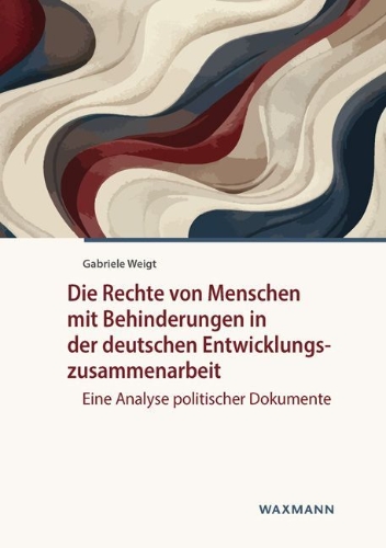 Buchcover und Innenansicht für das Buch: Die Rechte von Menschen mit Behinderungen in der deutschen Entwicklungszusammenarbeit