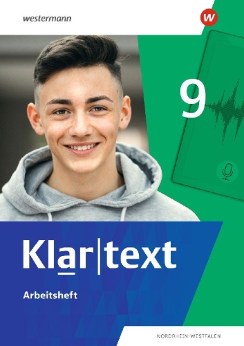 Buchcover und Innenansicht für das Buch: Klartext. Arbeitsheft 9.Differenzierende Ausgabe für Nordrhein-Westfalen