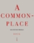 Buchcover und Innenansicht für das Buch: A Commonplace Book