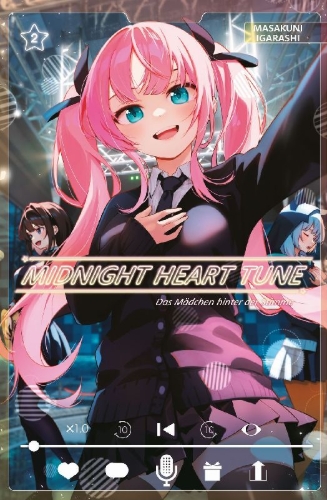 Buchcover und Innenansicht für das Buch: Midnight Heart Tune: Das Mädchen hinter der Stimme 02