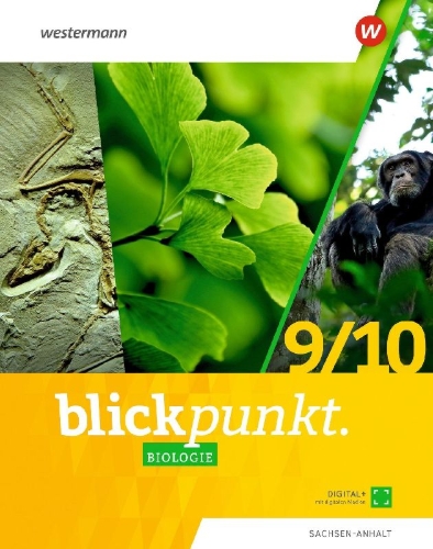 Buchcover und Innenansicht für das Buch: Blickpunkt Biologie 9 / 10. Schulbuch. Für Sachsen-Anhalt