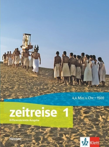 Buchcover und Innenansicht für das Buch: Zeitreise 1. Schulbuch Klasse 6/7. Differenzierende Ausgabe Hessen