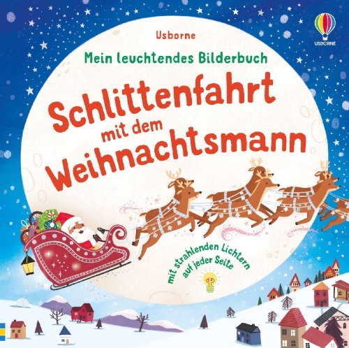 Buchcover und Innenansicht für das Buch: Mein leuchtendes Bilderbuch: Schlittenfahrt mit dem Weihnachtsmann