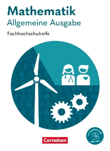 Buchcover und Innenansicht für das Buch: Mathematik Fachhochschulreife. Allgemeine Ausgabe - Schülerbuch