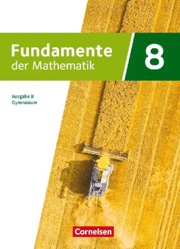 Buchcover und Innenansicht für das Buch: Fundamente der Mathematik - Ausgabe B - ab 2024 - 8. Schuljahr