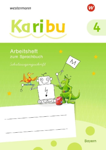 Buchcover und Innenansicht für das Buch: Karibu 4 SAS. Arbeitsheft. (Schulausgangsschrift). Für Bayern