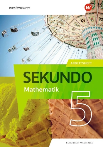 Buchcover und Innenansicht für das Buch: Sekundo 5. Arbeitsheft mit Lösungen. Mathematik für differenzierende Schulformen. Für Nordrhein-Westfalen