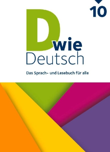 Buchcover und Innenansicht für das Buch: D wie Deutsch 10. Schuljahr -  Ausgabe 2018 - Schulbuch
