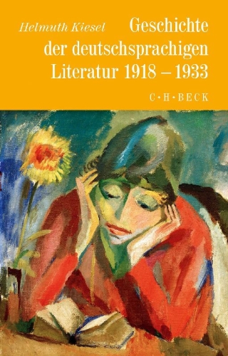 Buchcover und Innenansicht für das Buch: Geschichte der deutschen Literatur  Bd. 10: Geschichte der deutschsprachigen Literatur 1918 bis 1933