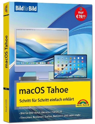 Buchcover und Innenansicht für das Buch: macOS Tahoe Bild für Bild - die Anleitung in Bildern - ideal für Einsteiger, Umsteiger und Fortgeschrittene
